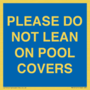 please-do-not-lean-on-pool-covers--blue-background-white-text~